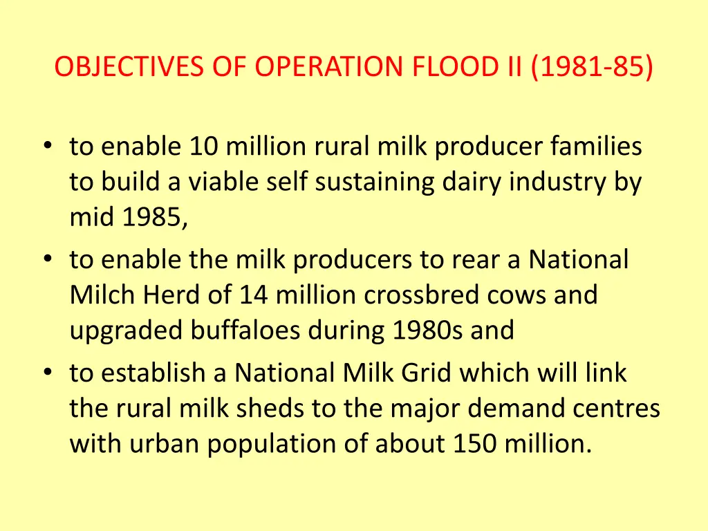 objectives of operation flood ii 1981 85