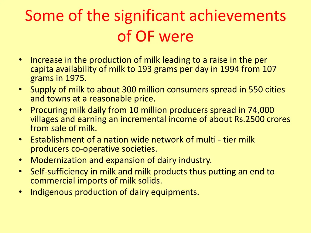 some of the significant achievements of of were