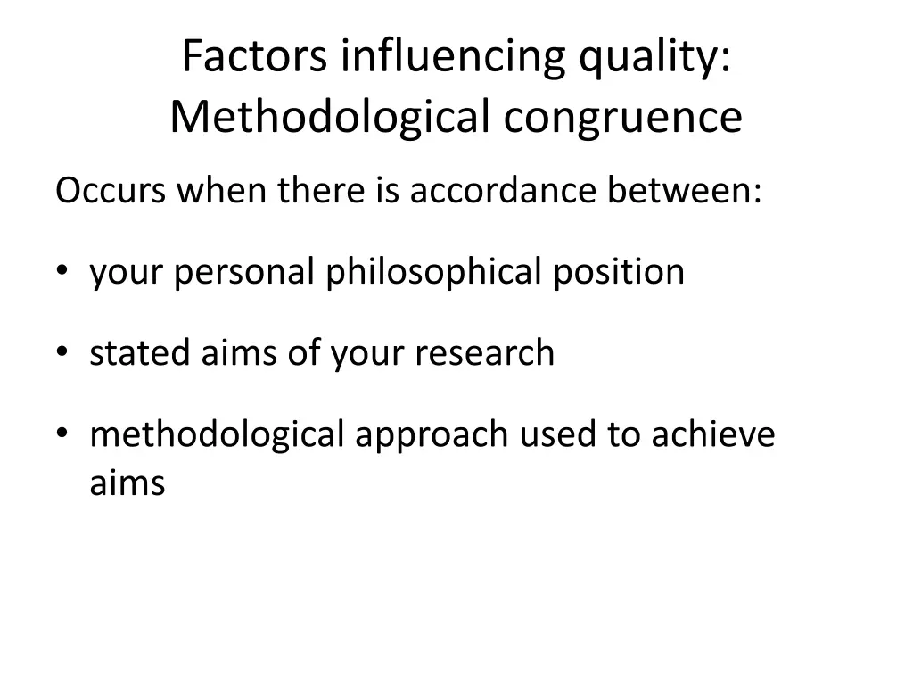 factors influencing quality methodological