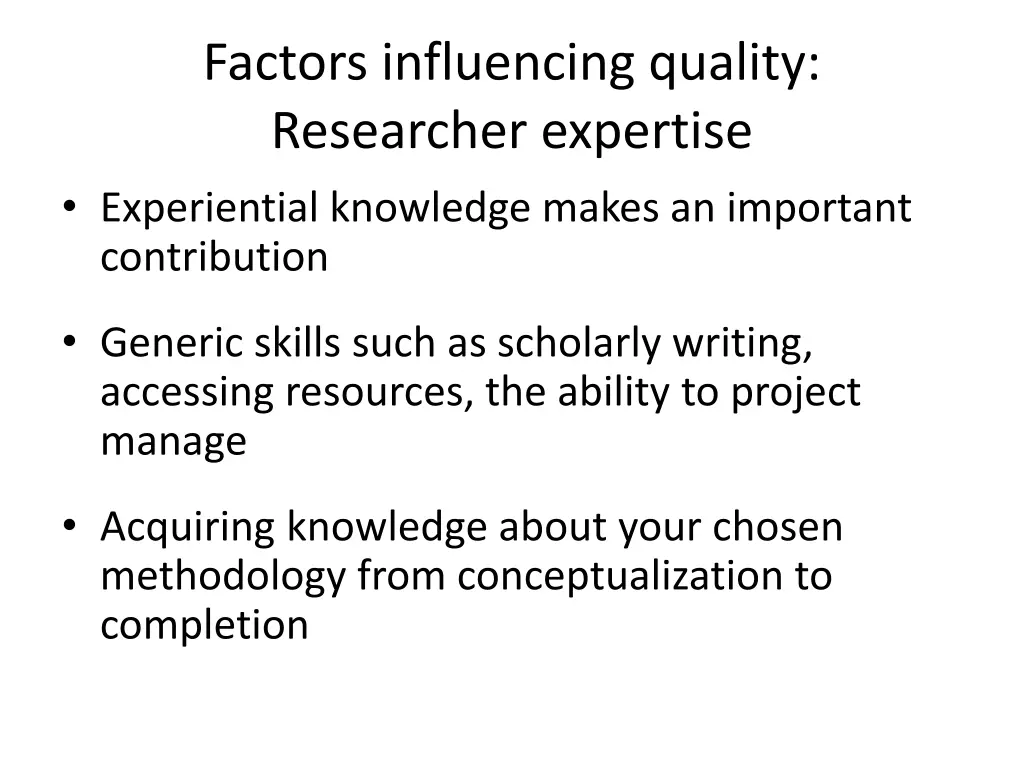 factors influencing quality researcher expertise