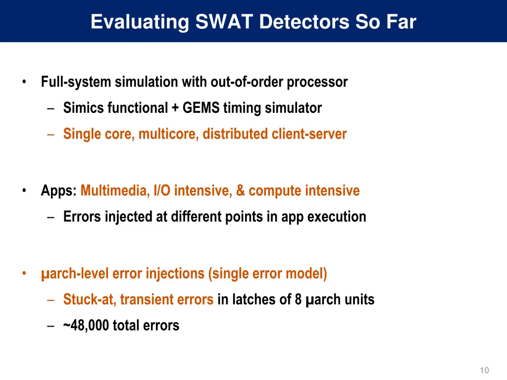 evaluating swat detectors so far