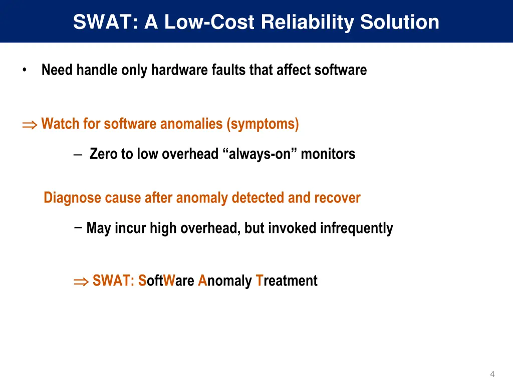 swat a low cost reliability solution