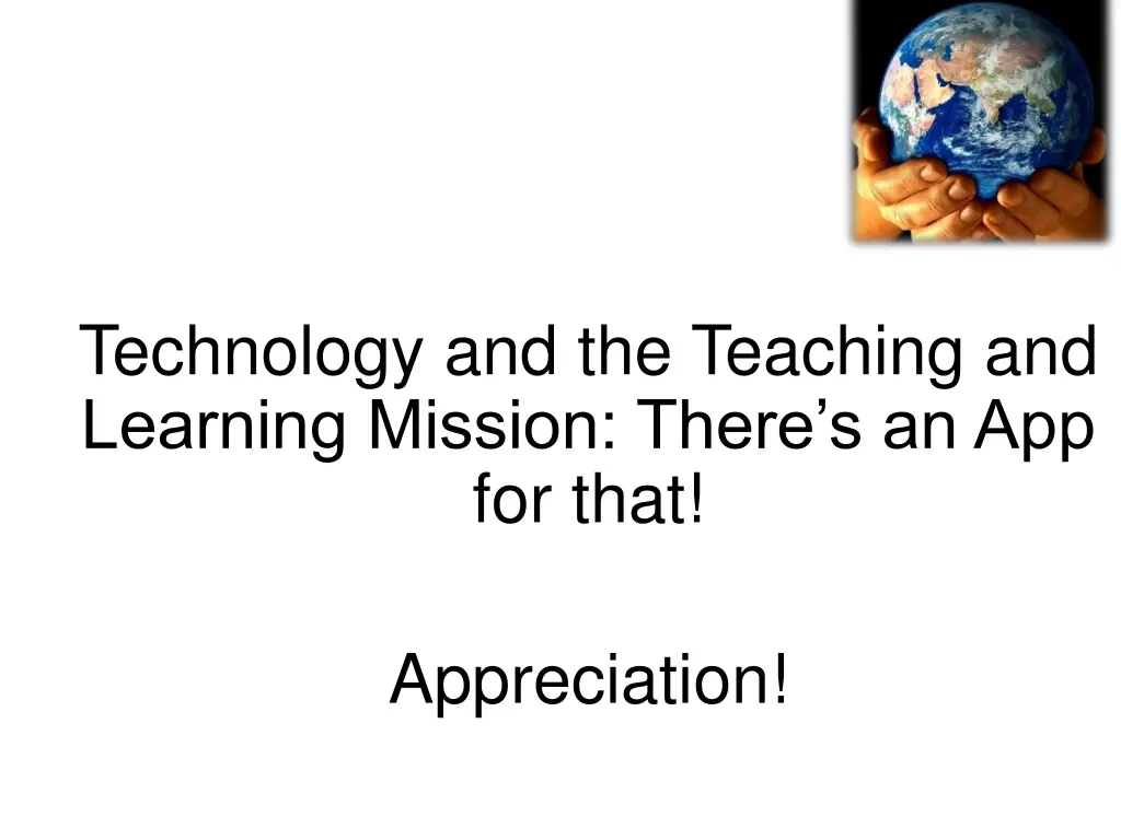 technology and the teaching and learning mission 1