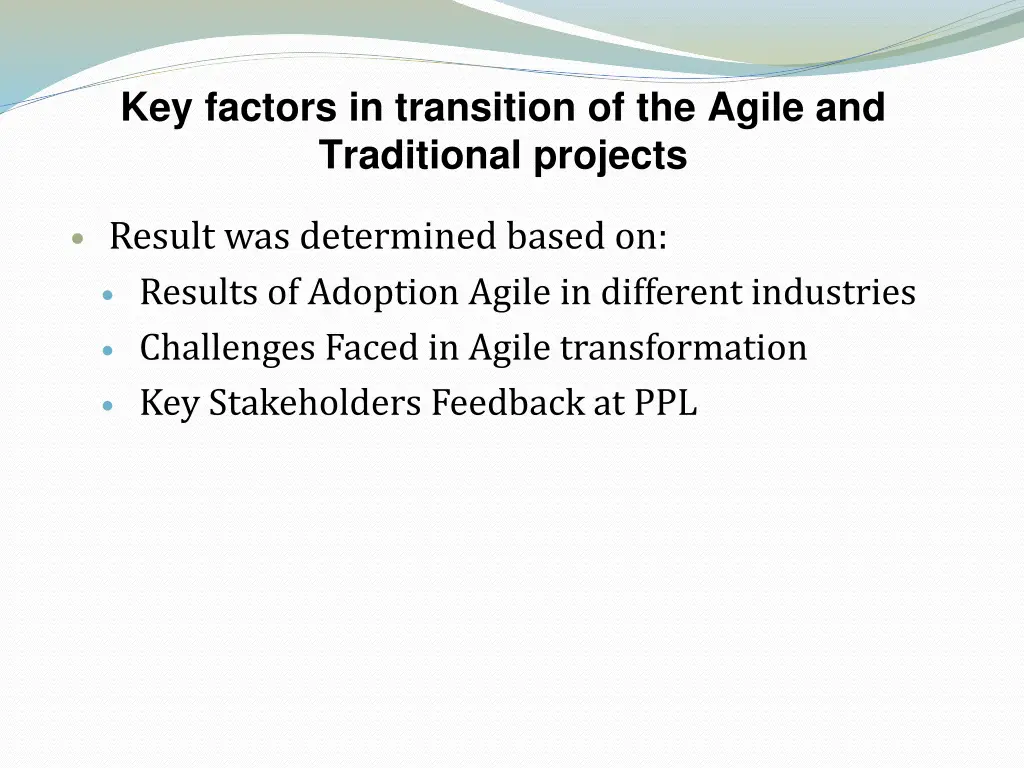 key factors in transition of the agile