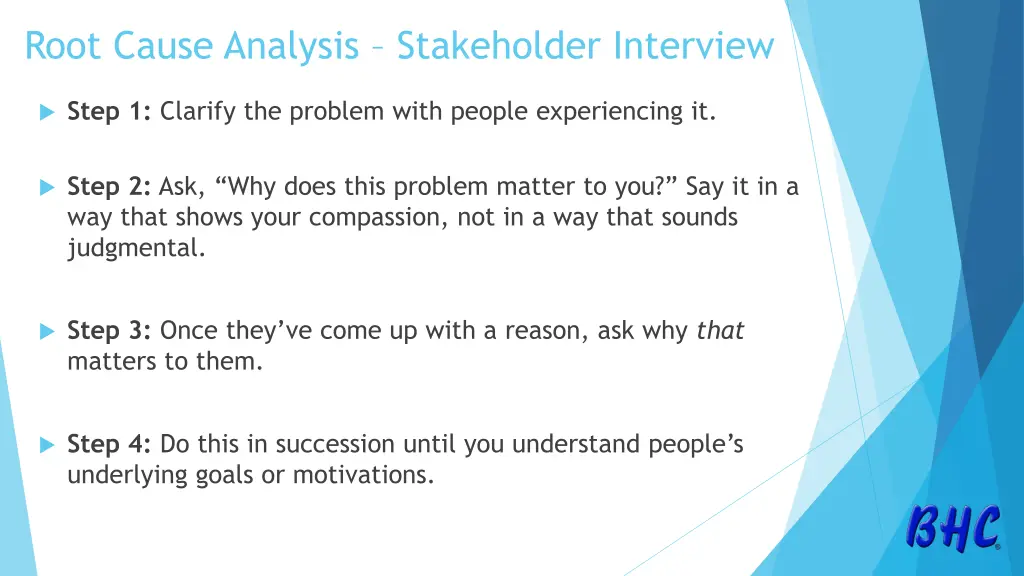 root cause analysis stakeholder interview