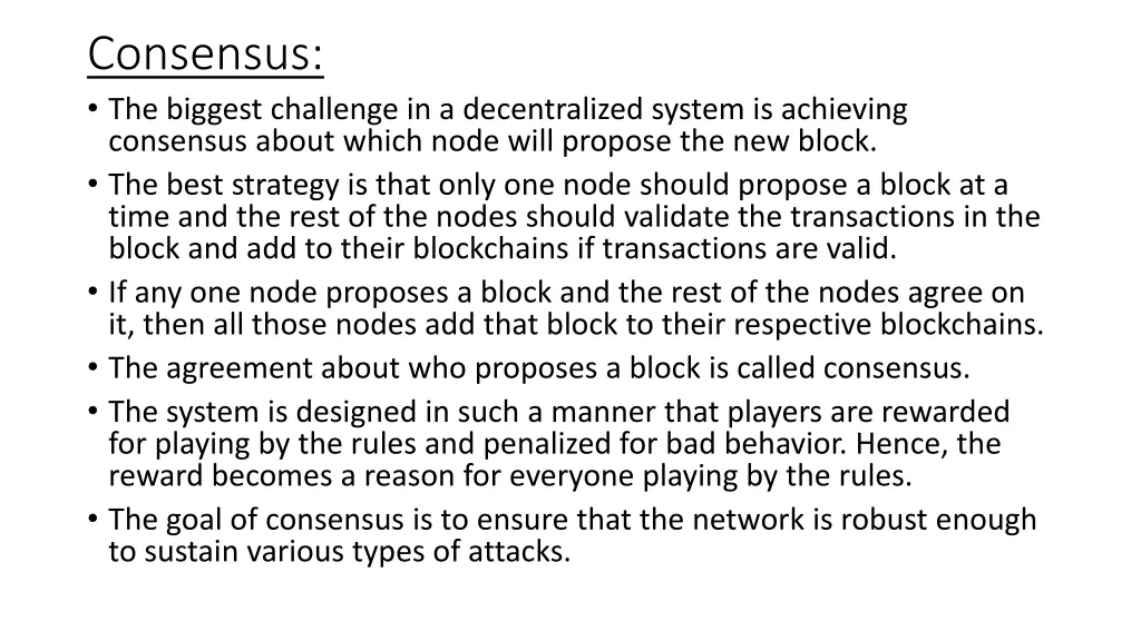 consensus the biggest challenge