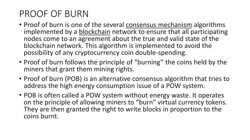 proof of burn proof of burn is one of the several