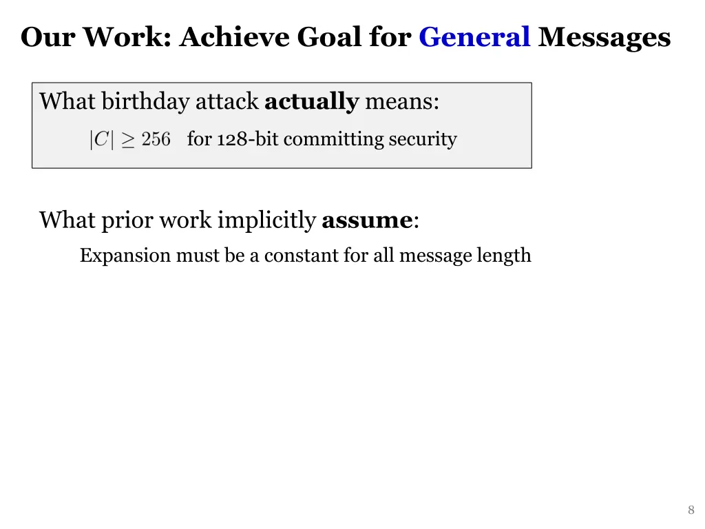 our work achieve goal for general messages