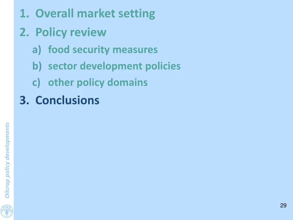 1 overall market setting 2 policy review a food