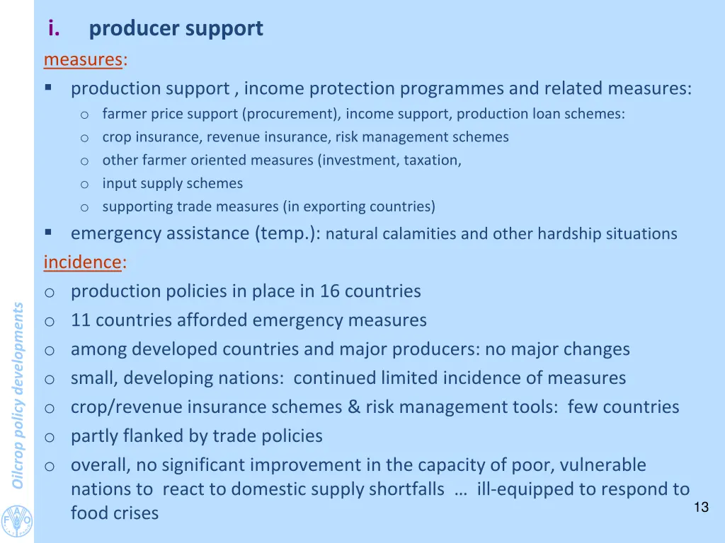 i measures production support income protection