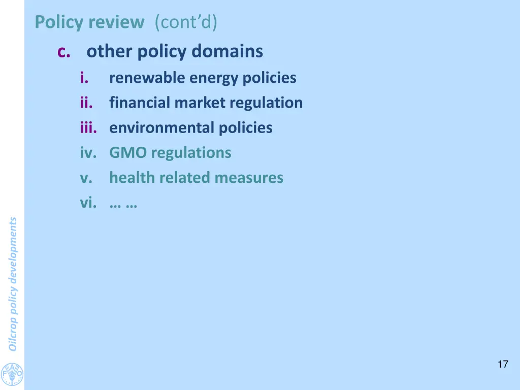 policy review cont d c other policy domains