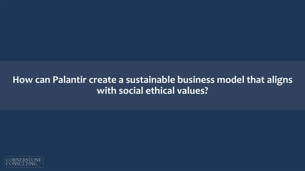 how can palantir create a sustainable business
