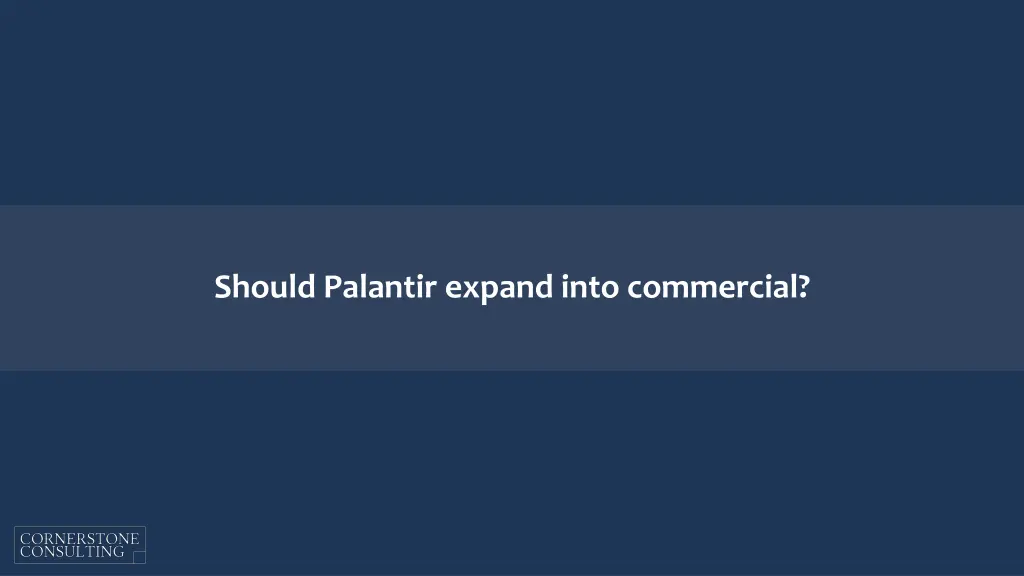 should palantir expand into commercial