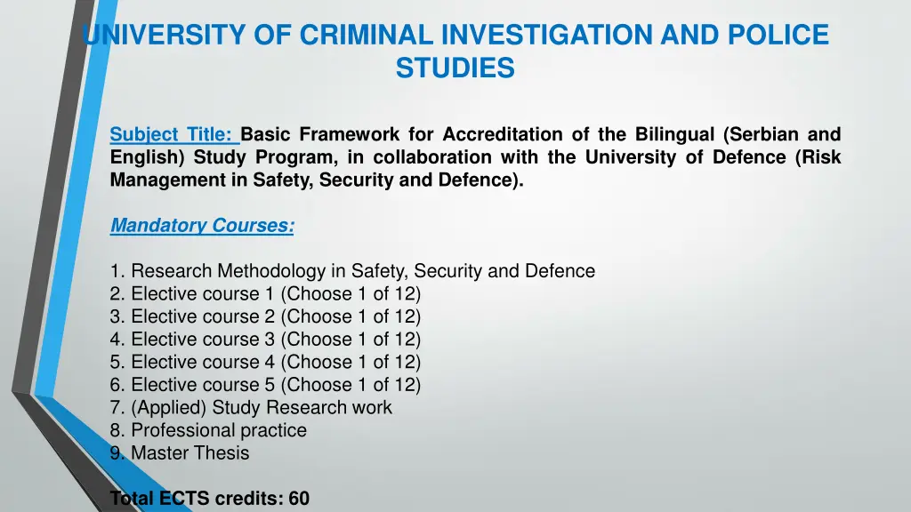 university of criminal investigation and police