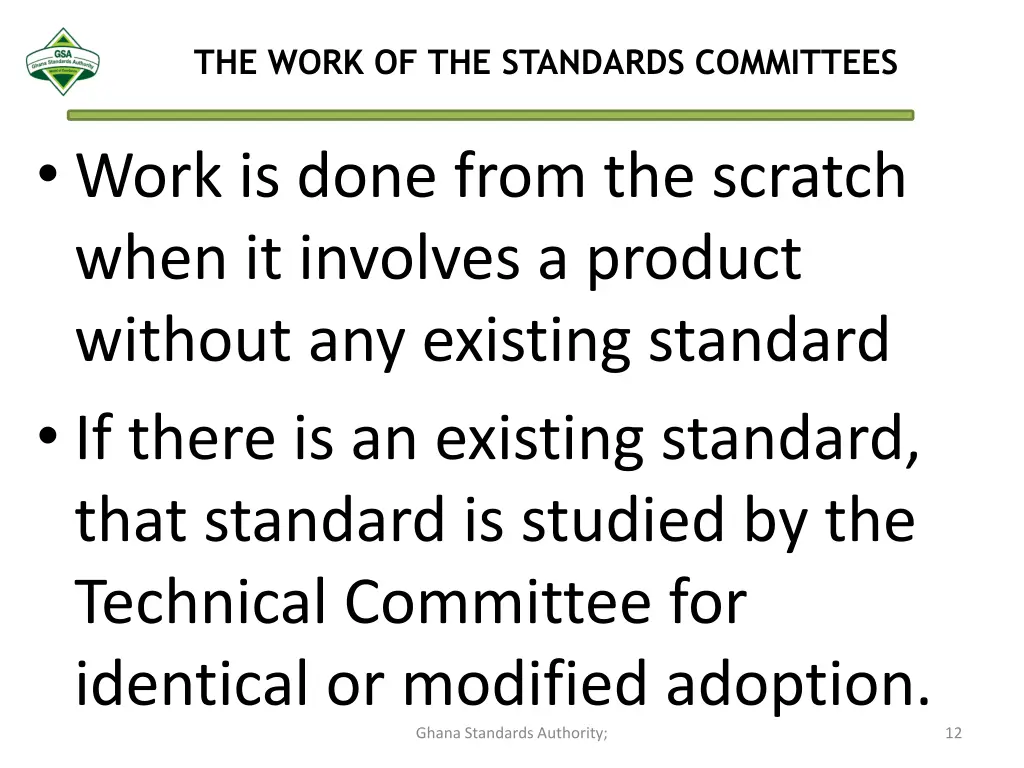 the work of the standards committees