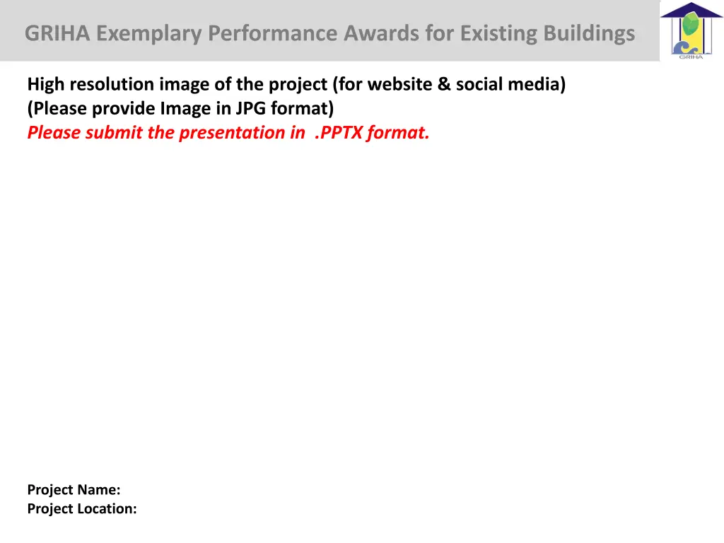griha exemplary performance awards for existing 1