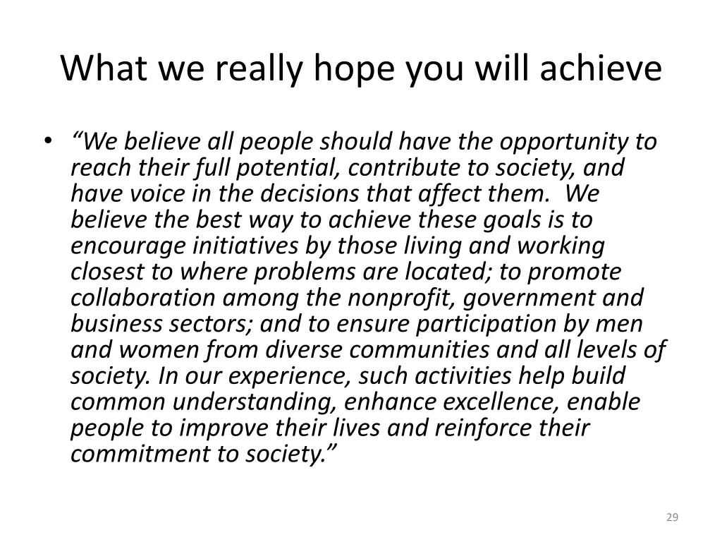 what we really hope you will achieve
