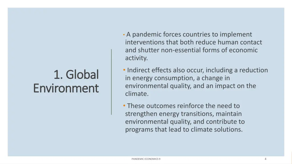 a pandemic forces countries to implement