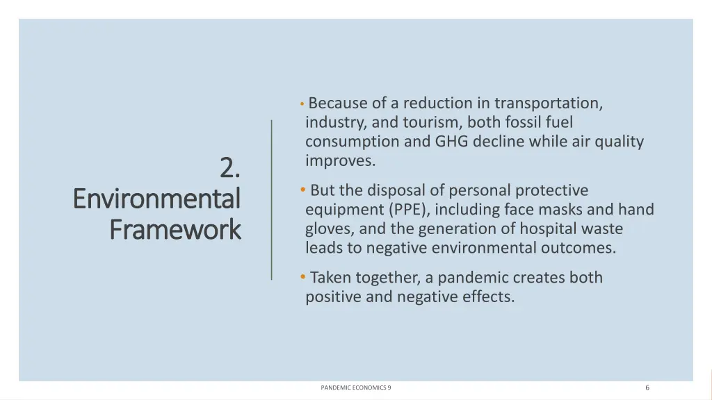 because of a reduction in transportation industry