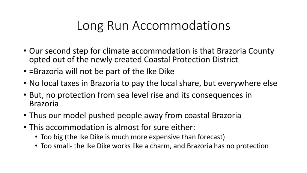 long run accommodations