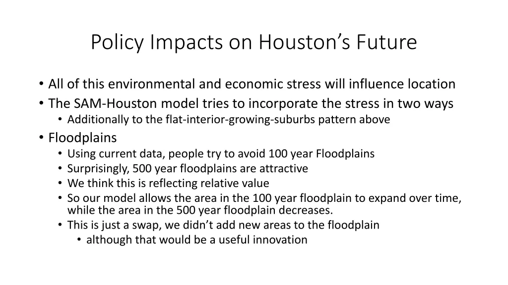 policy impacts on houston s future