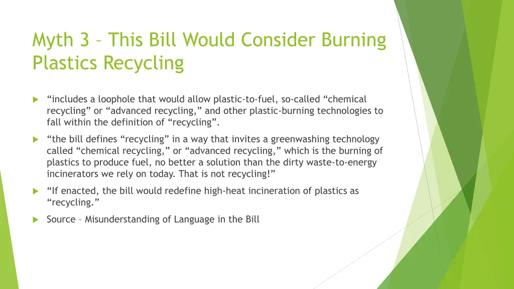 myth 3 this bill would consider burning plastics