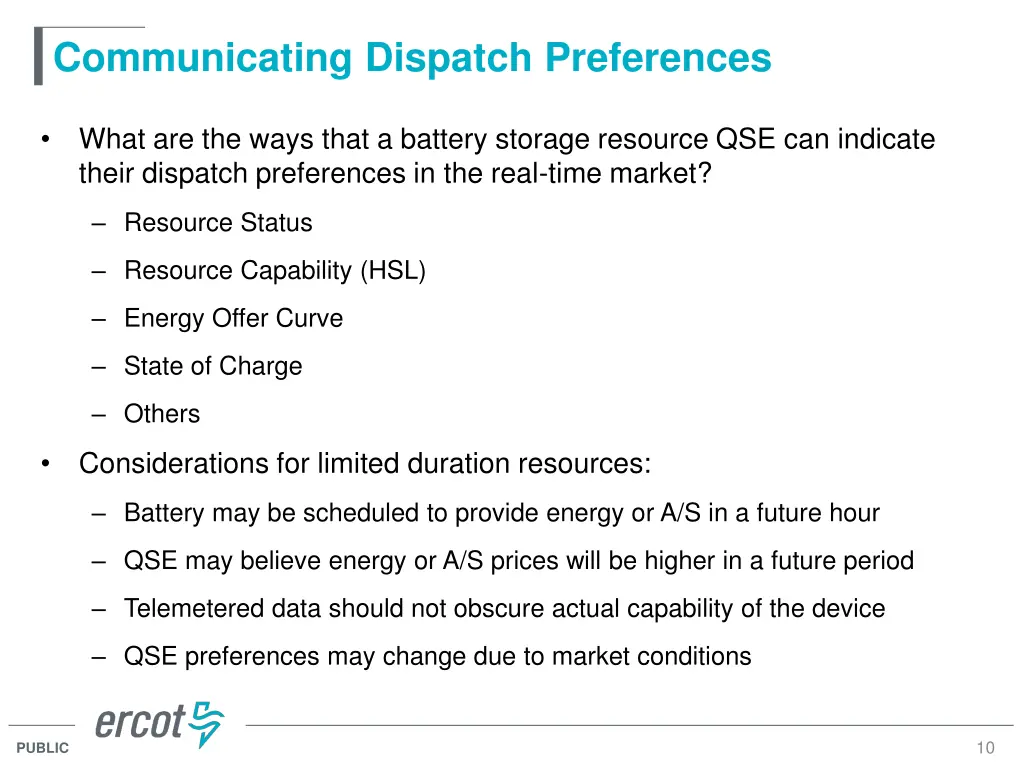 communicating dispatch preferences