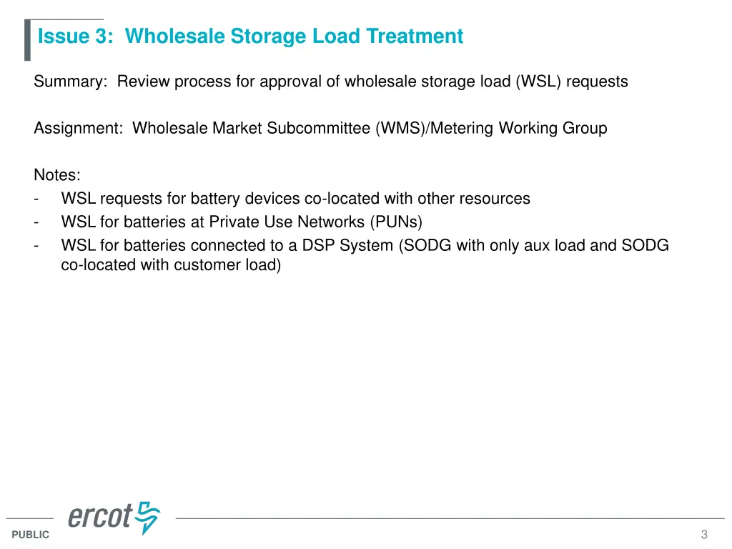 issue 3 wholesale storage load treatment
