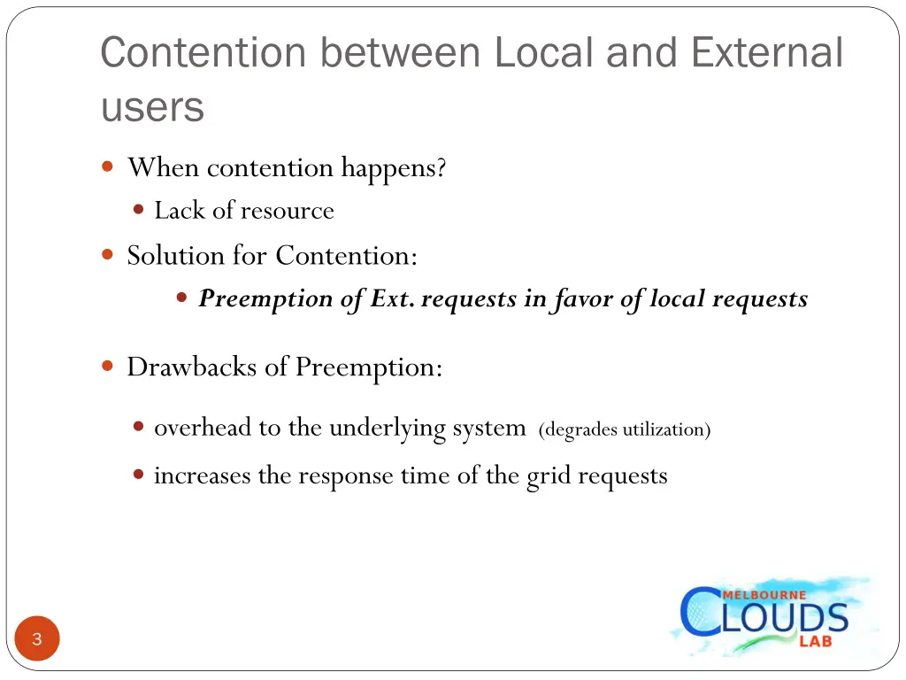 contention between local and external users