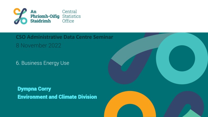 cso administrative data centre seminar 8 november
