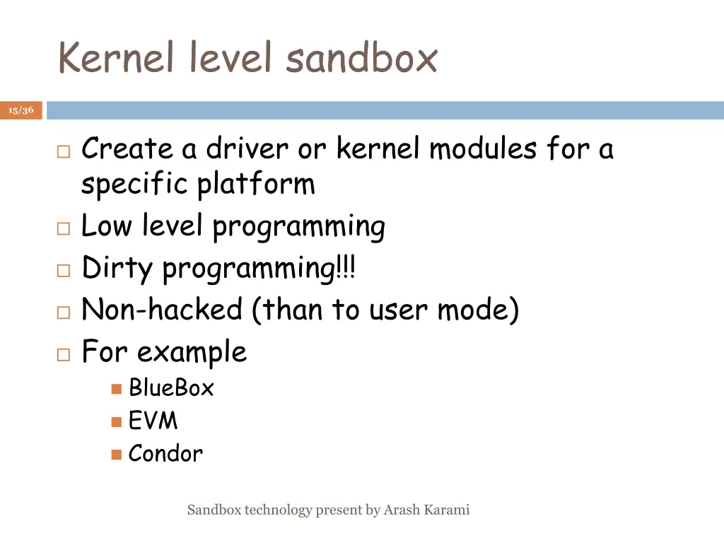 kernel level sandbox