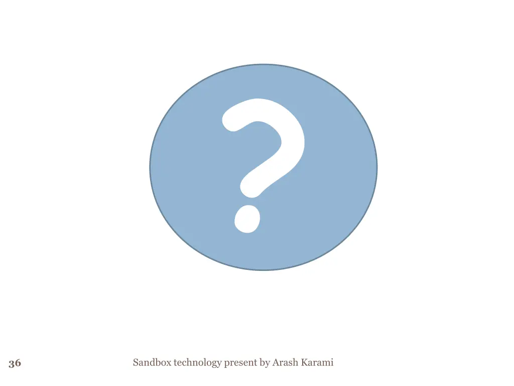sandbox technology present by arash karami