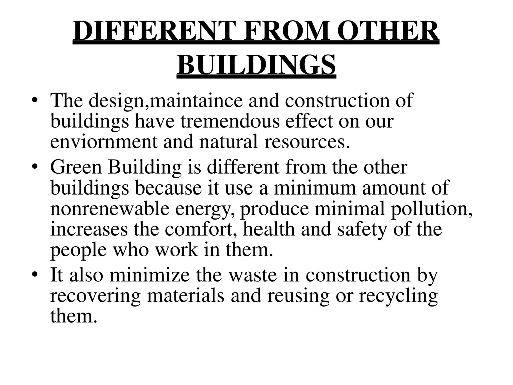 different from other buildings the design