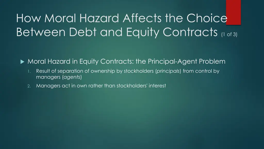 how moral hazard affects the choice between debt