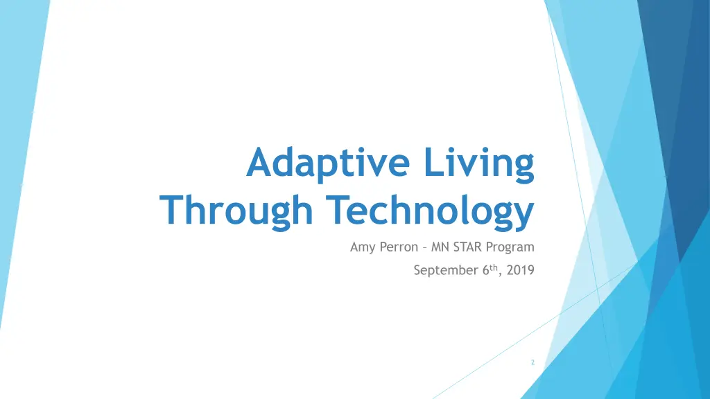 adaptive living through technology amy perron
