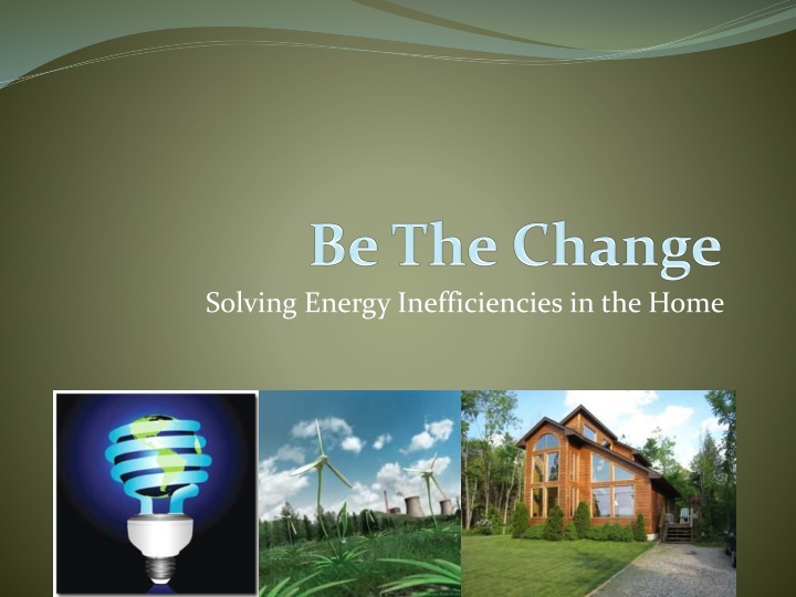 solving energy inefficiencies in the home