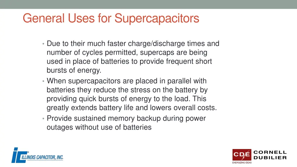 general uses for supercapacitors