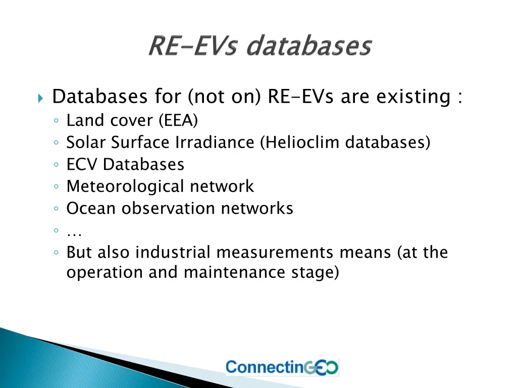 databases for not on re evs are existing land