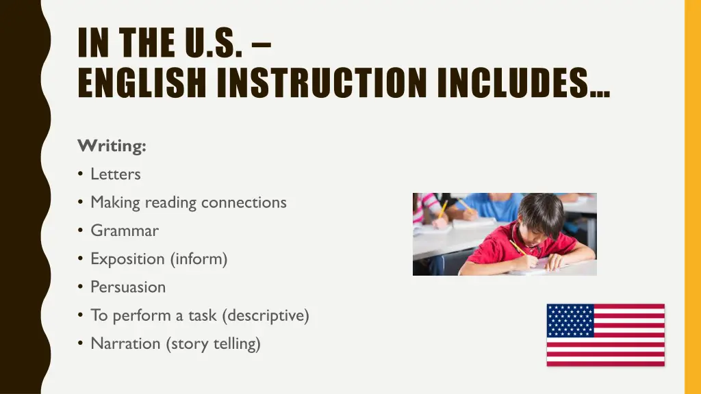 in the u s english instruction includes 3