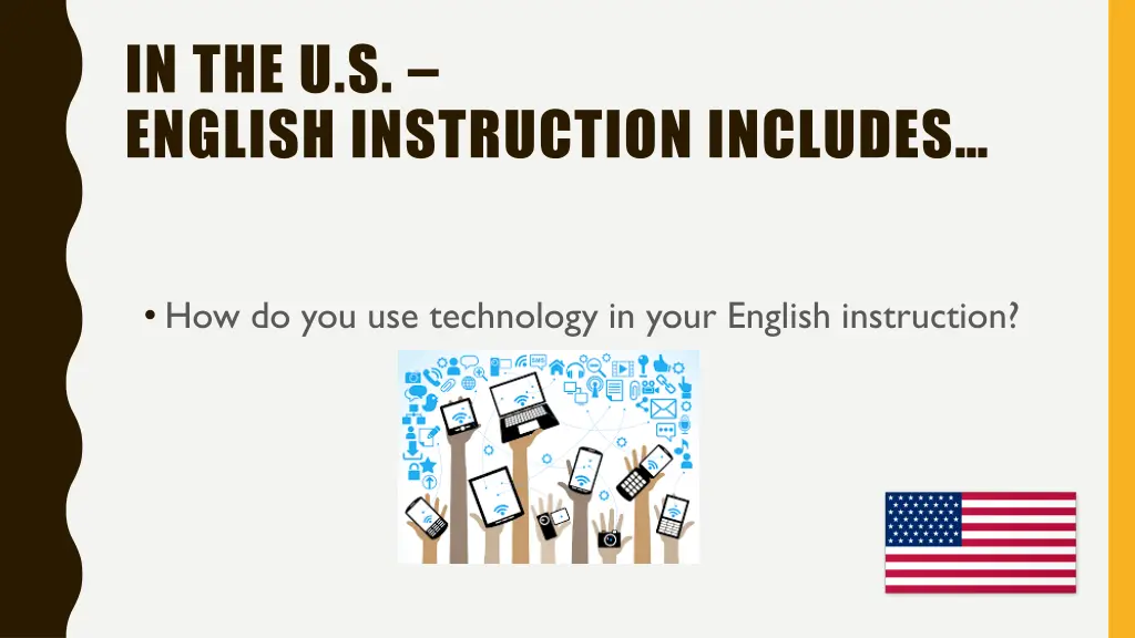 in the u s english instruction includes 8