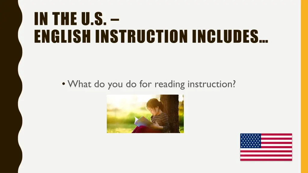 in the u s english instruction includes