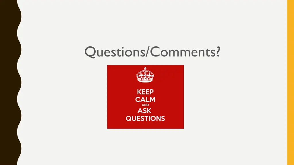 questions comments