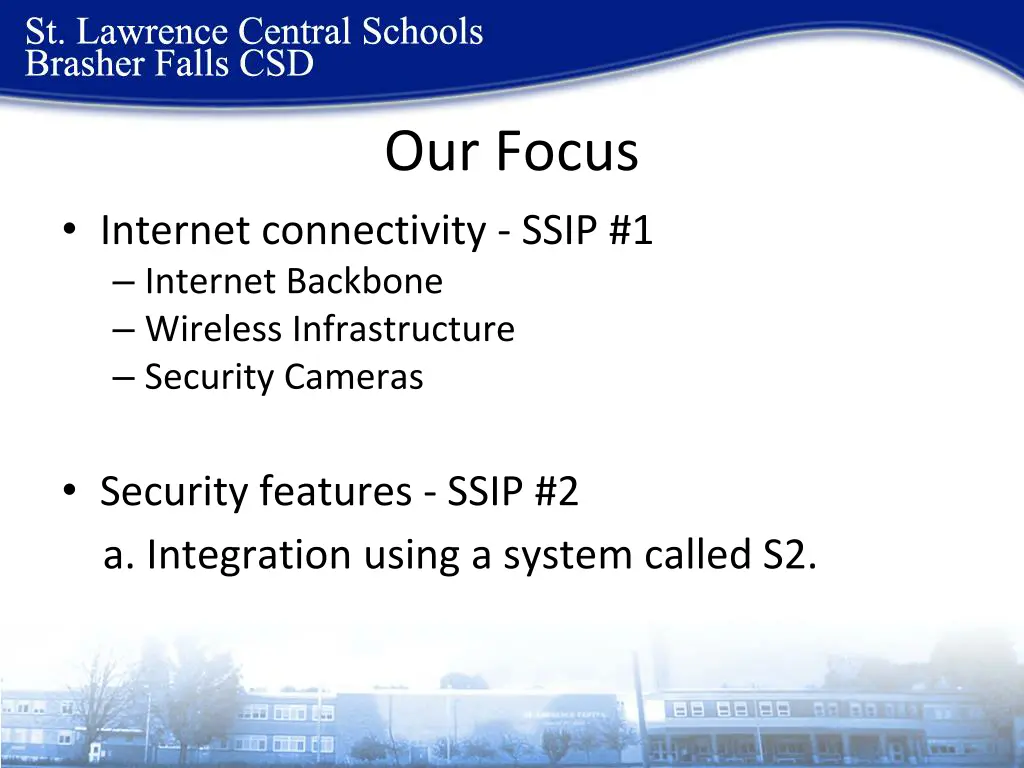 our focus