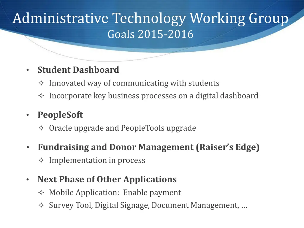 administrative technology working group goals 1