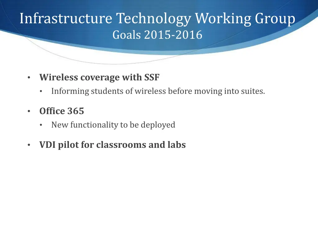 infrastructure technology working group goals