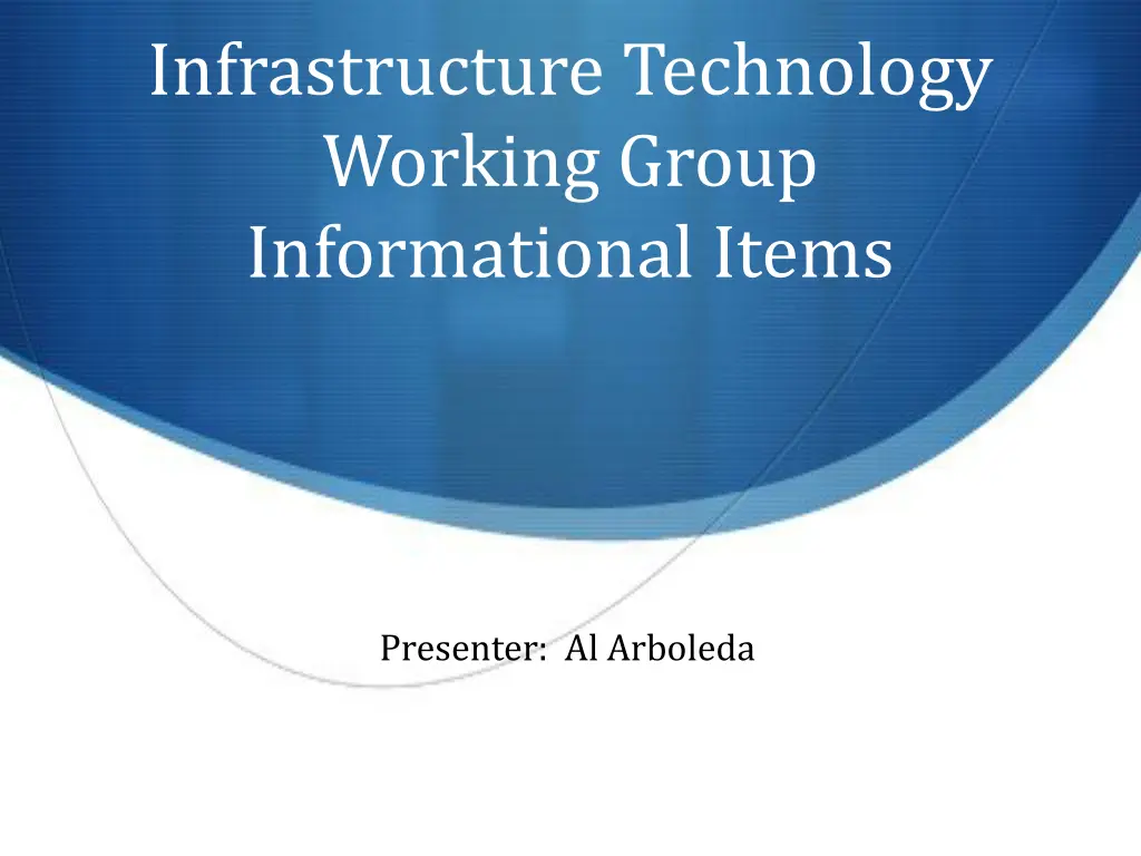 infrastructure technology working group