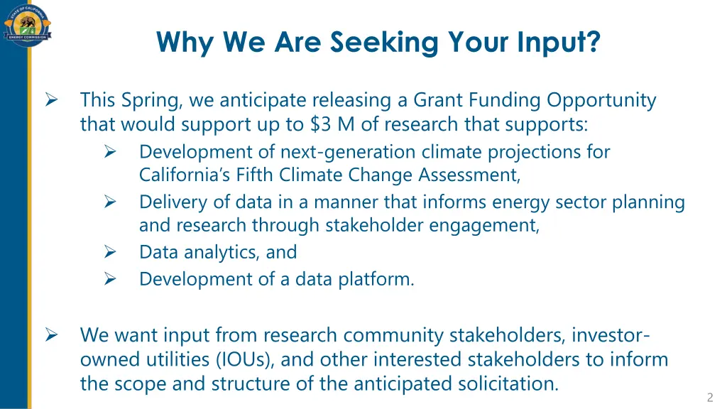 why we are seeking your input