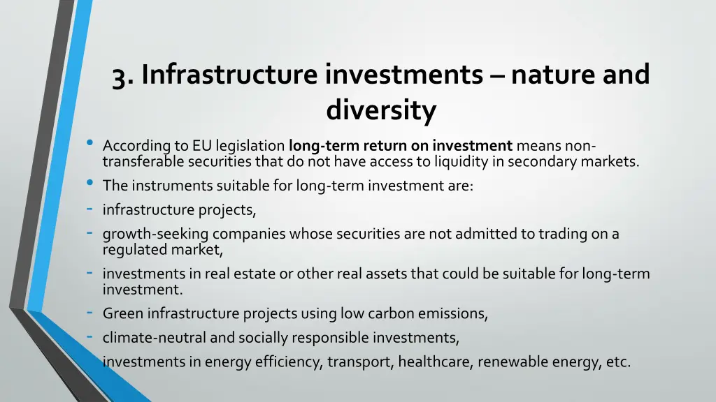3 infrastructure investments nature and diversity