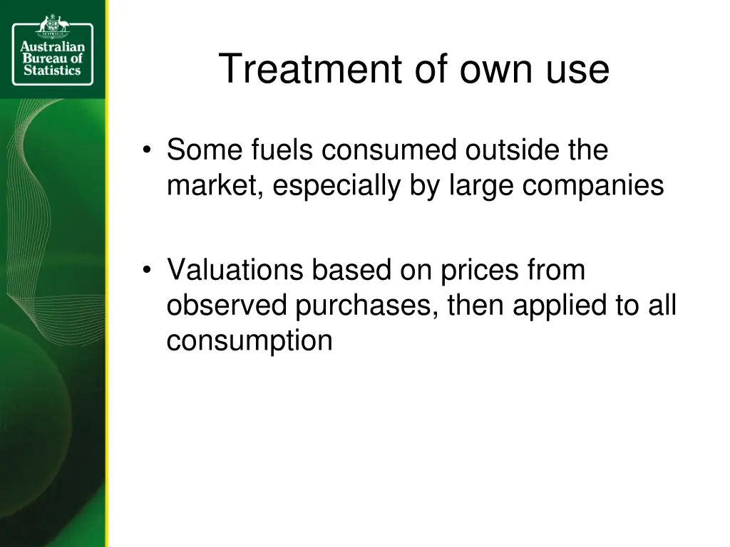 treatment of own use