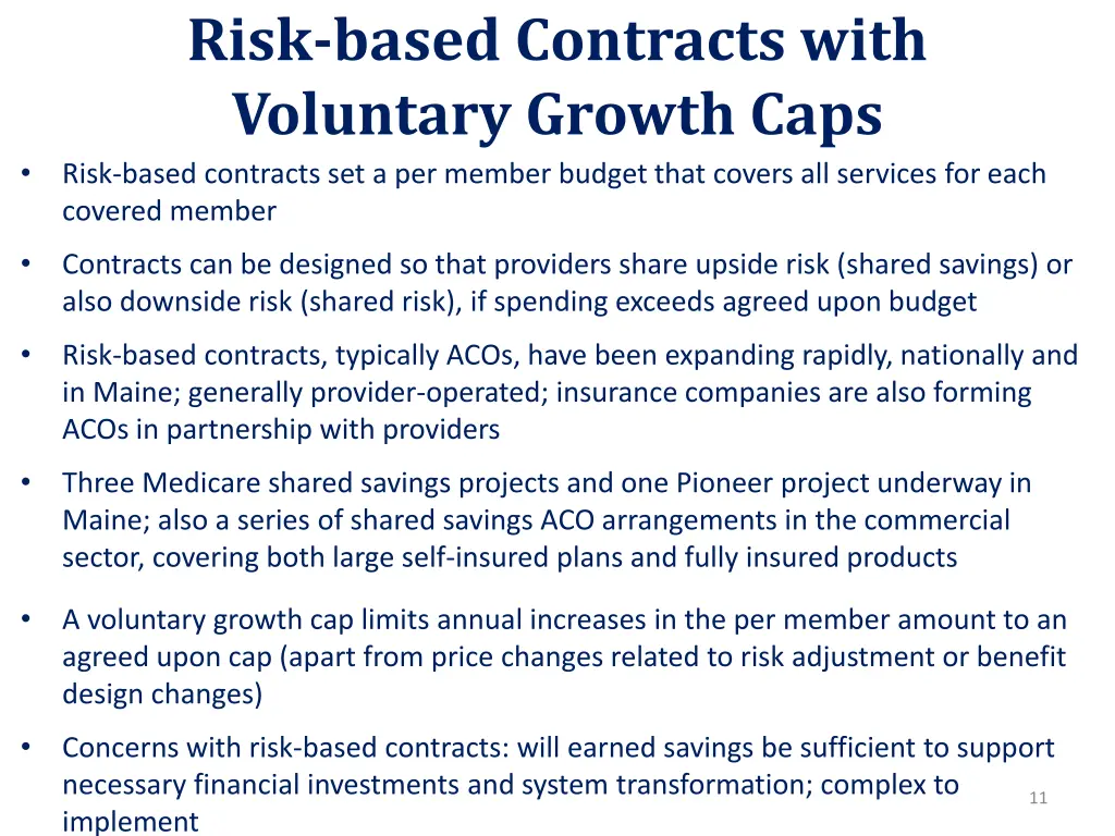 risk based contracts with voluntary growth caps